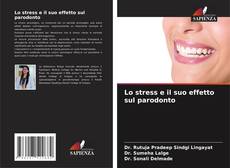 Portada del libro de Lo stress e il suo effetto sul parodonto