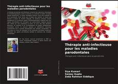 Portada del libro de Thérapie anti-infectieuse pour les maladies parodontales