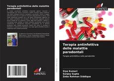 Bookcover of Terapia antinfettiva delle malattie parodontali