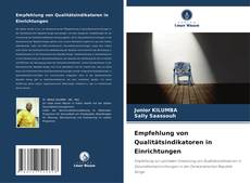 Empfehlung von Qualitätsindikatoren in Einrichtungen kitap kapağı