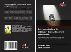 Bookcover of Raccomandazione di indicatori di qualità per gli stabilimenti