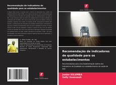 Portada del libro de Recomendação de indicadores de qualidade para os estabelecimentos