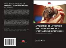 Bookcover of APPLICATION DE LA THÉRAPIE PAR L'ARNsi SUR LES RATS SPONTANÉMENT HYPERTENSIFS
