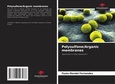 Couverture de Polysulfone/Arganic membranes