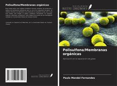 Capa do livro de Polisulfona/Membranas orgánicas 