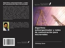 Capa do livro de Algoritmo autoorganizador y redes de comunicación para microrredes 