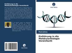 Einführung in die Molekularbiologie Vereinfacht kitap kapağı