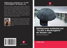 Portada del libro de Utilitarismo ocidental em "To Kill a Mockingbird" de Harper Lee