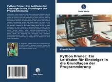 Python Primer: Ein Leitfaden für Einsteiger in die Grundlagen der Programmierung kitap kapağı