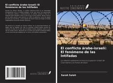 Buchcover von El conflicto árabe-israelí: El fenómeno de las Intifadas