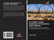 Capa do livro de Il conflitto arabo-israeliano: Il fenomeno delle Intifada 