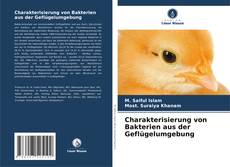 Buchcover von Charakterisierung von Bakterien aus der Geflügelumgebung
