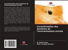 Bookcover of Caractérisation des bactéries de l'environnement avicole