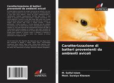 Bookcover of Caratterizzazione di batteri provenienti da ambienti avicoli