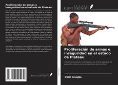 Buchcover von Proliferación de armas e inseguridad en el estado de Plateau