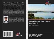 Bookcover of Diversità dei pesci e dei molluschi