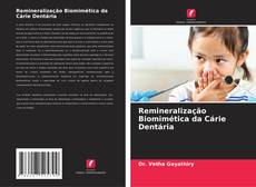 Buchcover von Remineralização Biomimética da Cárie Dentária