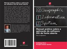 Capa do livro de Manual prático sobre a aplicação de software SIG de fonte aberta 