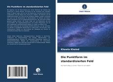 Capa do livro de Die Punktform im standardisierten Feld 