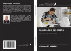PRAXEOLOGÍA DEL DISEÑO kitap kapağı