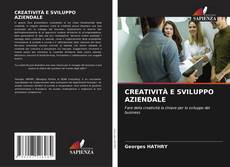 CREATIVITÀ E SVILUPPO AZIENDALE的封面