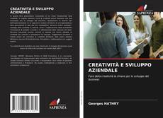 Couverture de CREATIVITÀ E SVILUPPO AZIENDALE