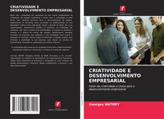 Buchcover von CRIATIVIDADE E DESENVOLVIMENTO EMPRESARIAL