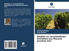 Bookcover of Studien zu verschiedenen Extrakten aus Mucuna pruriens linn