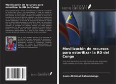 Copertina di Movilización de recursos para esterilizar la RD del Congo