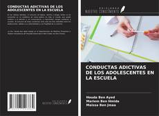 Copertina di CONDUCTAS ADICTIVAS DE LOS ADOLESCENTES EN LA ESCUELA