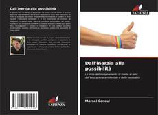 Buchcover von Dall'inerzia alla possibilità