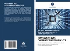 Bookcover of METHODEN DES COMPUTERUNTERRICHTS