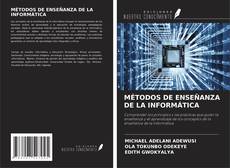Bookcover of MÉTODOS DE ENSEÑANZA DE LA INFORMÁTICA