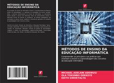 Bookcover of MÉTODOS DE ENSINO DA EDUCAÇÃO INFORMÁTICA