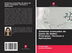 Capa do livro de Sistemas avançados de bases de dados: Princípios, Técnicas e Aplicações 