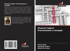 Portada del libro de Fluoruri topici: Prevenzione e terapia