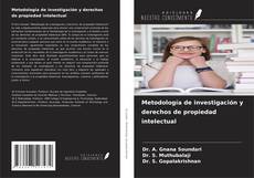Buchcover von Metodología de investigación y derechos de propiedad intelectual