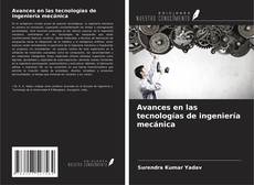 Buchcover von Avances en las tecnologías de ingeniería mecánica