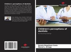 Couverture de Children's perceptions of dentists