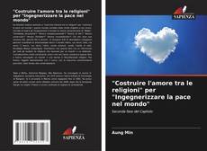 Buchcover von "Costruire l'amore tra le religioni" per "Ingegnerizzare la pace nel mondo"