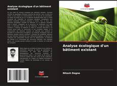 Обложка Analyse écologique d'un bâtiment existant