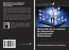 Buchcover von Desarrollo de un sistema de información automatizado-Medsvidstvo