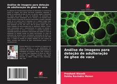 Capa do livro de Análise de imagens para deteção de adulteração de ghee de vaca 