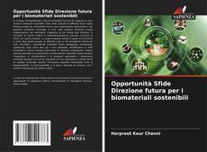 Portada del libro de Opportunità Sfide Direzione futura per i biomateriali sostenibili