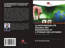 Buchcover von LA RESPONSABILITÉ SOCIALE DES ENTREPRISES ET L'ÉTHIQUE DES AFFAIRES
