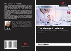Capa do livro de The change in science 