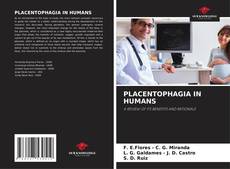 Bookcover of PLACENTOPHAGIA IN HUMANS