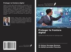 Buchcover von Proteger la frontera digital