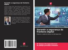 Bookcover of Garantir a segurança da fronteira digital