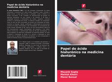 Buchcover von Papel do ácido hialurónico na medicina dentária